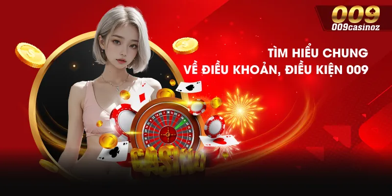 Các Ưu Đãi Và Khuyến Mãi Tại Nhà Cái 009 Casino