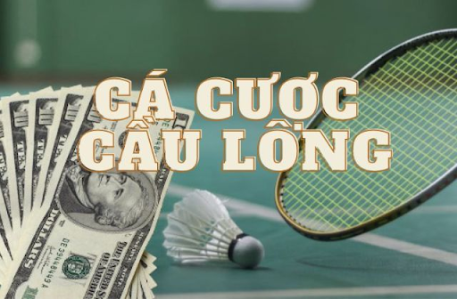 Cách cá cược cầu lông tại 009 Game